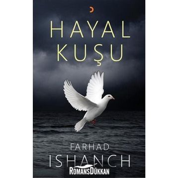 Hayal Kuşu - Farhad Ishanch