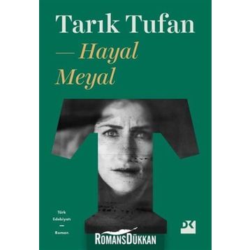 HAYAL MEYAL - TARIK TUFAN