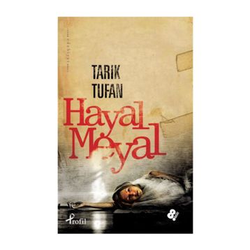 HAYAL MEYAL - TARIK TUFAN