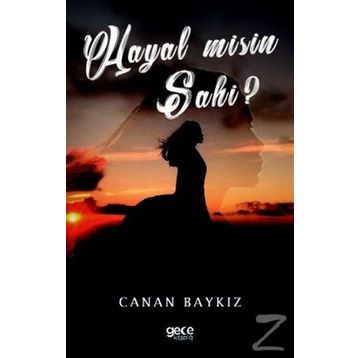 Hayal Misin Sahi? - Canan Baykız