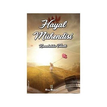 Hayal Mühendisi - Kemaleddin Tokatlı