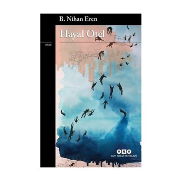 Hayal Otel - B.Nihan Eren