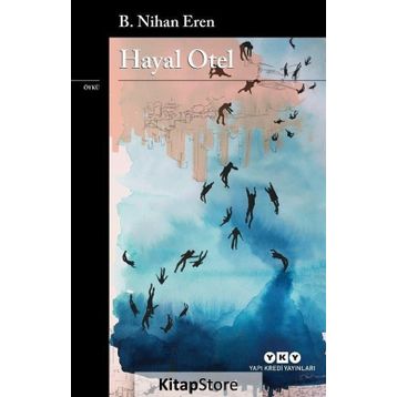 Hayal Otel - B.Nihan Eren