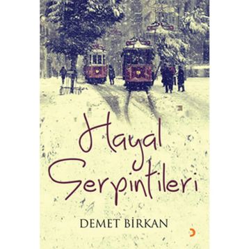Hayal Serpintilerı - Demet Birkan