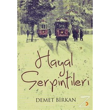Hayal Serpintilerı - Demet Birkan