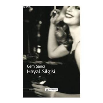 HAYAL SILGISI - CEM ŞANCI