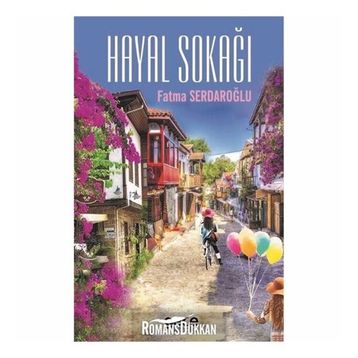 Hayal Sokağı - Fatma Serdaroğlu
