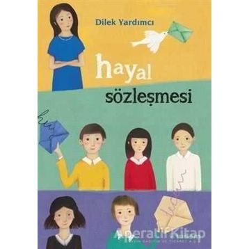 Hayal Sözleşmesi - Dilek Yardımcı