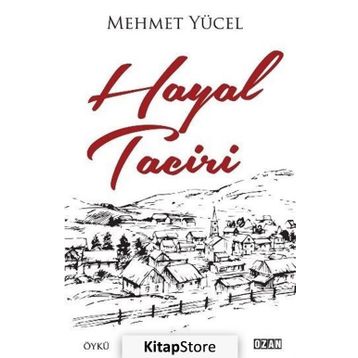 Hayal Taciri - Mehmet Yücel