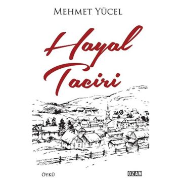 Hayal Taciri - Mehmet Yücel