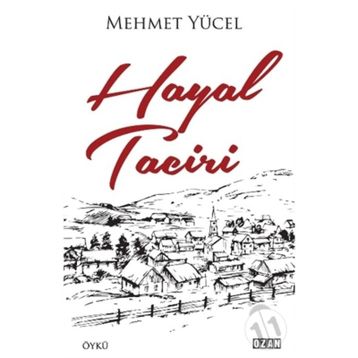 Hayal Taciri - Mehmet Yücel