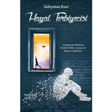 Hayal Terbiyecisi - Süleyman Kurt