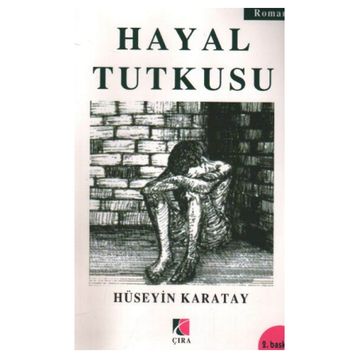 HAYAL TUTKUSU - HÜSEYİN KARATAY