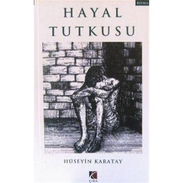 HAYAL TUTKUSU - HÜSEYİN KARATAY