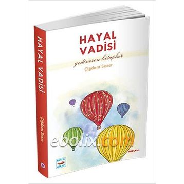 Hayal Vadisi - Çiğdem Sezer