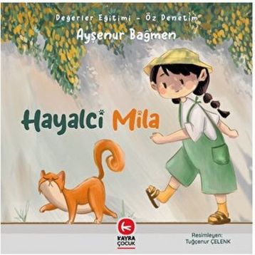 Hayalci Mila - Ayşenur Bağmen
