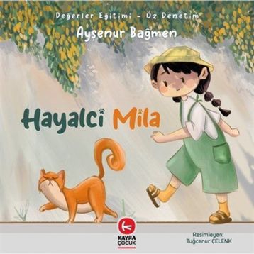 Hayalci Mila - Ayşenur Bağmen