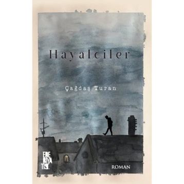 Hayalciler Çağdaş Turan