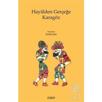 Hayalden Gerçeğe Karagöz - Kolektif