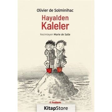 Hayalden Kaleler - Olivier De Solminihac