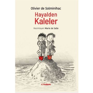 Hayalden Kaleler - Olivier De Solminihac