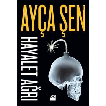 Hayalet Ağrı - Ayça Şen