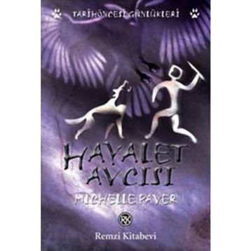 Hayalet Avcısı - Michelle Paver