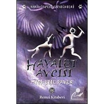 Hayalet Avcısı - Michelle Paver