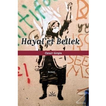 Hayal’et Bellek - Caner Girgin