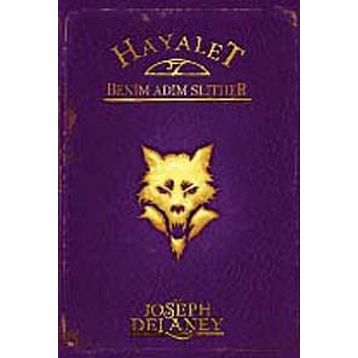 Hayalet Benim Adım Slither - Joseph Delaney