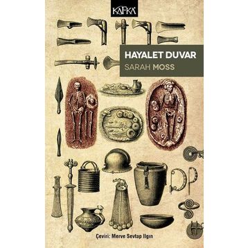 Hayalet Duvar - Sarah Moss