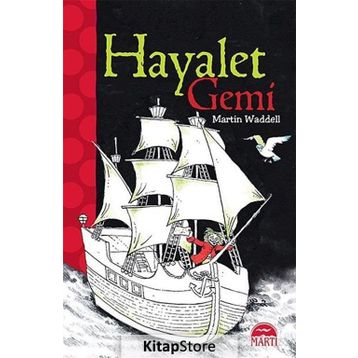 Hayalet Gemi - Martin Waddell
