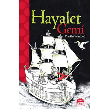 Hayalet Gemi - Martin Waddell