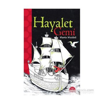 Hayalet Gemi - Martin Waddell