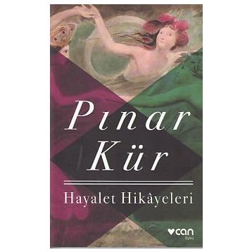Hayalet Hikayeleri - Pınar Kür