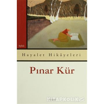 HAYALET HIKÂYELERI - PINAR KÜR