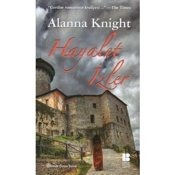 HAYALET İZLER - ALANNA KNIGHT