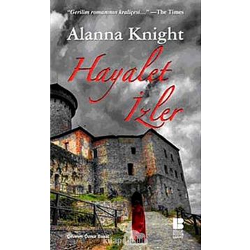 HAYALET İZLER - ALANNA KNIGHT