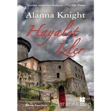 HAYALET İZLER - ALANNA KNIGHT