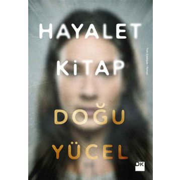 HAYALET KITAP - DOĞU YÜCEL