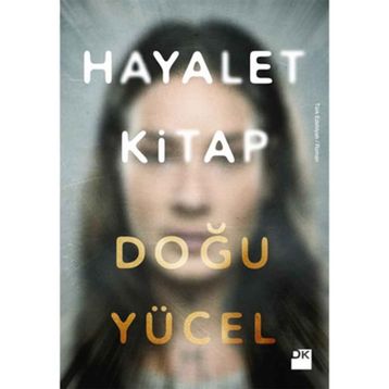HAYALET KITAP - DOĞU YÜCEL