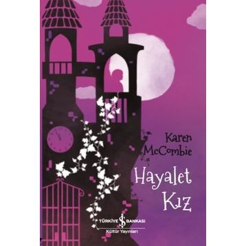 Hayalet Kız - Karen McCombie