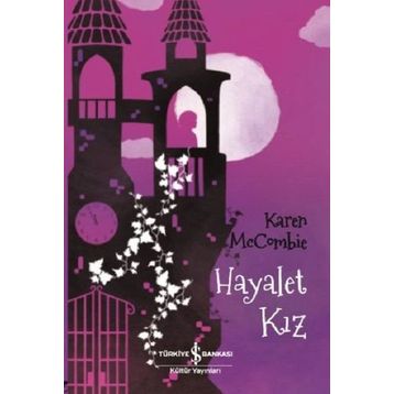 Hayalet Kız - Karen McCombie