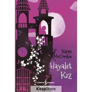 Hayalet Kız - Karen McCombie