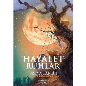 Hayalet Ruhlar - Freya Carlin