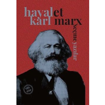 Hayalet-Seçme Yazılar - Karl Marx