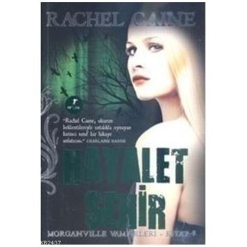 HAYALET ŞEHİR - RACHEL CAINE