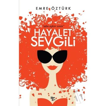 Hayalet Sevgili-Emre Öztürk