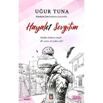 Hayalet Sevgilim - Uğur Tuna