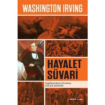 Hayalet Süvari - washington irwing